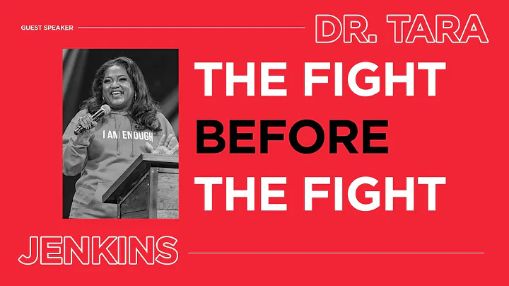 The Fight Before The Fight | Dr. Tara Jenkins + Ce...