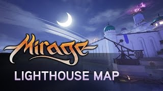 Mirage: Arcane Warfare Map - Lighthouse