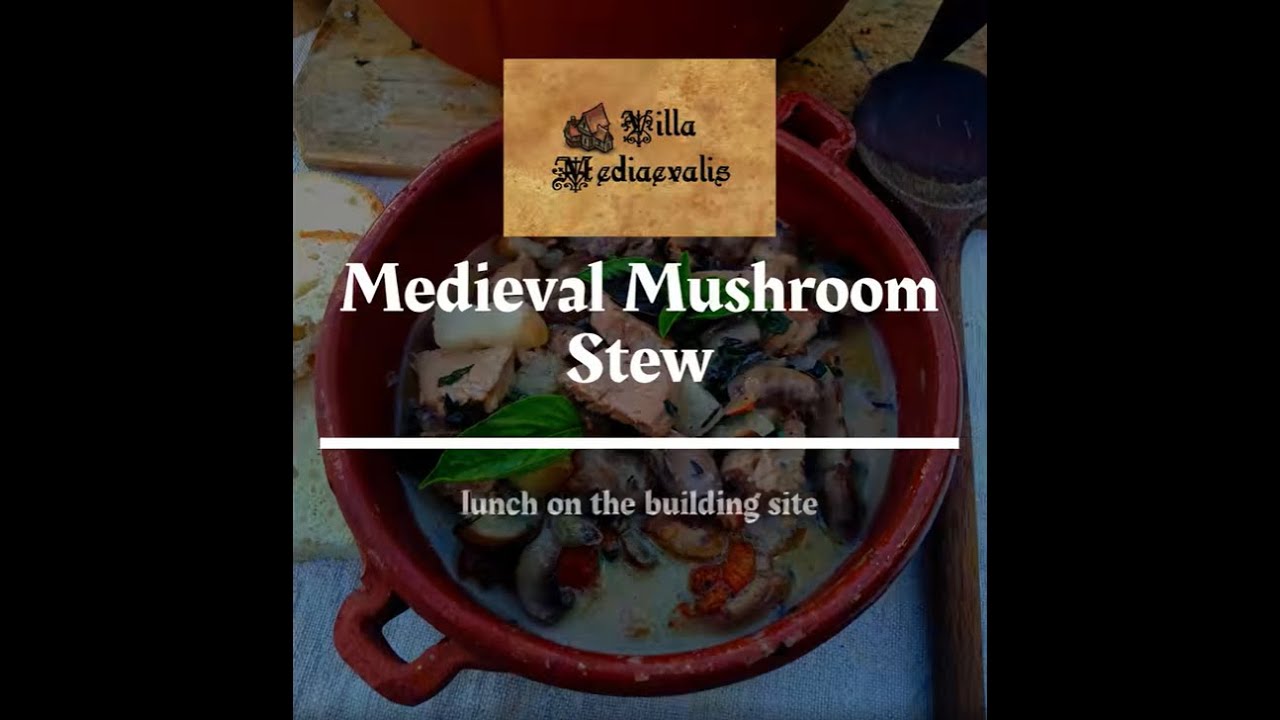 Stew Medevil Medieval Mushroom Stew - YouTube