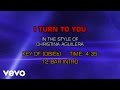 Christina Aguilera - I Turn To You (Karaoke)