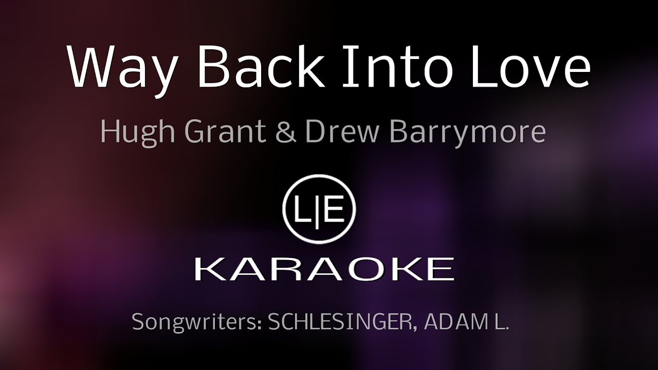 Way Back Into Love Lyrics