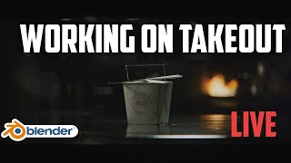 Blender With Wille - Working on the Takeout short