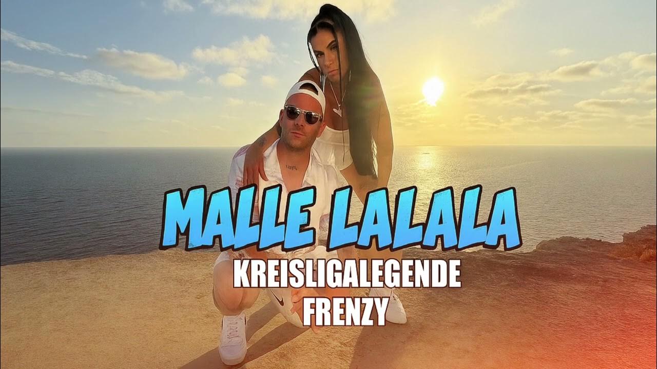 MALLE LALALA - Kreisligalegende x Frenzy #mallorca MALLE LALALA - Kreisligalegende x Frenzy #mallorca