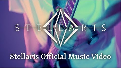 Stellaris official music video - STELLARIS