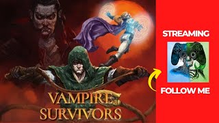 Vampire Survivors | Parte 08