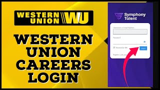 Western Union Careers Login: How to Login Western Union Careers Account 2024?
