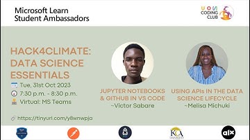 Jupyter Notebooks & GitHub in VS Code + APIs in the Data Science Life Cycle [Hack4Climate Recording]