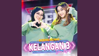 Kelangan 3 (feat. Ageng Music)