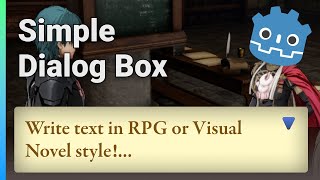 RPG or Visual Novel dialog box for Godot 3!