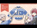 【手描きにじさんじ】KDセーター調査隊【切り抜き/イブラヒム/不破湊/ローレン•イロアス】