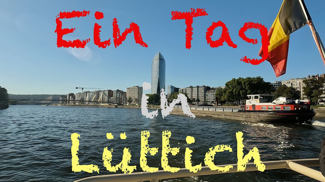 Ein Tag in Lüttich