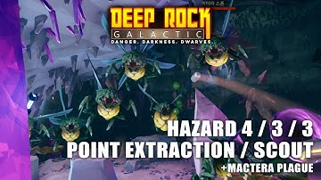 [Deep Rock Galactic] Hazard 4 C3 L3 Point Extraction +Mactera Plague 4P Scout Playthrough