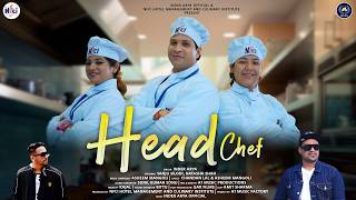 Head Chef Inder Arya New Song Sanju Silodi Natasha Shah Official Video हड शफ
