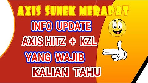 AXIS HITZ DAN KZL GAMES TERBARU