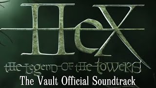 Hex - The Vault Soundtrack | Hex - The Legend of the Towers Soundtrack | Alton Towers