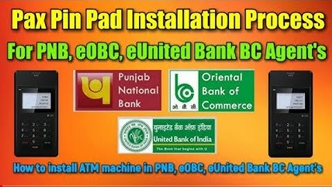 How to install Pax Device in PNB, eOBC, eUnited BC Point | mPOS Device installation process for PNB