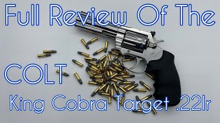 Colt king Cobra Target .22lr Full Review.