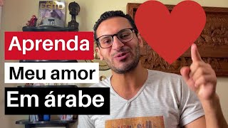 O Que Significa Meu Amor Em Árabe ?Mostafa Do Egito