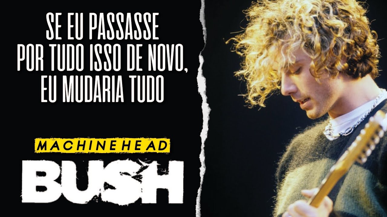 Bush - Machinehead (Legendado em Português) - YouTube