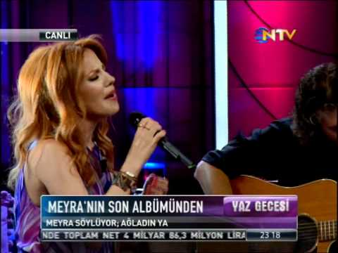 Meyra - Ağladın Ya { Yaz Gecesi } 02.08.2011