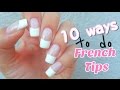 10 Ways to do French Tips