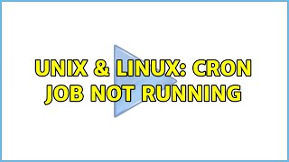 Unix & Linux: Cron Job Not Running (2 Solutions!!)