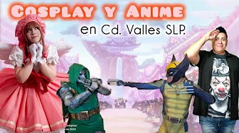 COSPLAY Y ANIME en Cd. Valles⛩️🧝🦸🥷