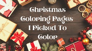 Christmas Coloring Pages I Picked to Color