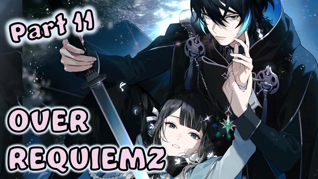 Part 11 - OVER REQUIEMZ playthrough (JP➡ENG) - YouTube