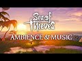  tropical island ambience  optional music  sea of thieves