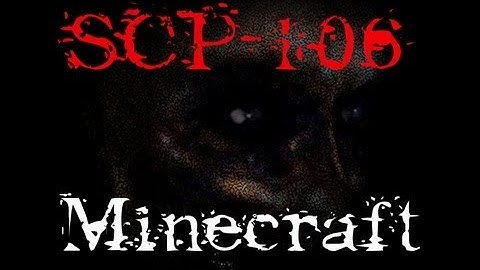 SCP-106 (Minecraft Mod)
