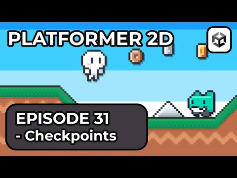 Making a 2D Platformer In Unity 6  - Episode 31 (Checkpoints)