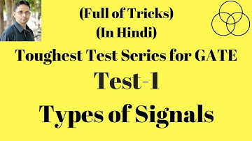 Test-1 | Toughest Test Series for GATE | Signal and System by SAHAV SINGH YADAV