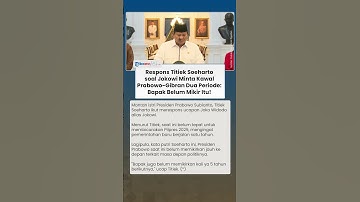 Titiek Soeharto Tanggapi Jokowi soal Prabowo-Gibran Dua Periode: “Pak Presiden Belum Kepikiran!”