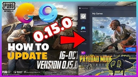 🔥How To Update PUBG Mobile 0.15.0 On Tencent Gaming Buddy | GameLoop (TGB)| Payload Mode, Helicoper