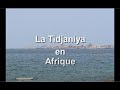 La Tidjaniya en  Afrique de l'Ouest