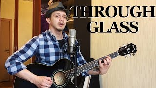 Stone Sour - Through Glass (Acoustic cover)