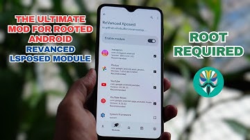 ReVanced LSPosed: The BEST Way to Mod Apps on a Rooted Phone! 📱