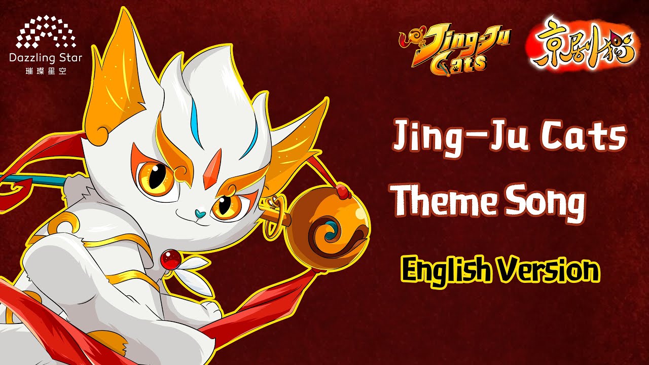 Jing ju Cats Theme Song English version