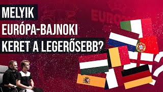 Melyik Európa-bajnoki keret a legerősebb? I DUPLA TÍZES