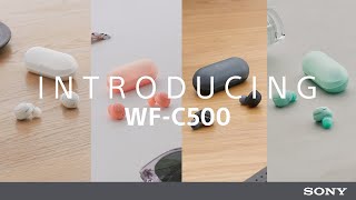 Introducing the Sony WF-C500 Truly Wireless Headphones