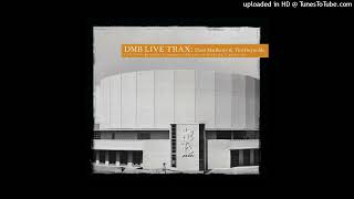 The Last Stop - Dave Matthews &amp; Tim Reynolds - Live - 3/13/99 - Live Trax 41 - Berkeley, CA - HQ Aud