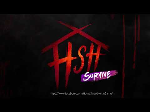 Home Sweet Home Survive [Official teaser trailer]