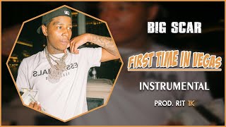 Big Scarr - First Time In Vegas | Instrumental [Prod. RIT 1K]