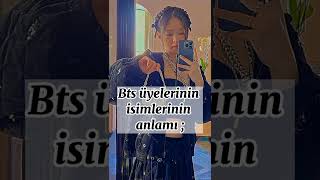 Bts üyelerinin isimlerinin anlamları #armymoonlight Resimi