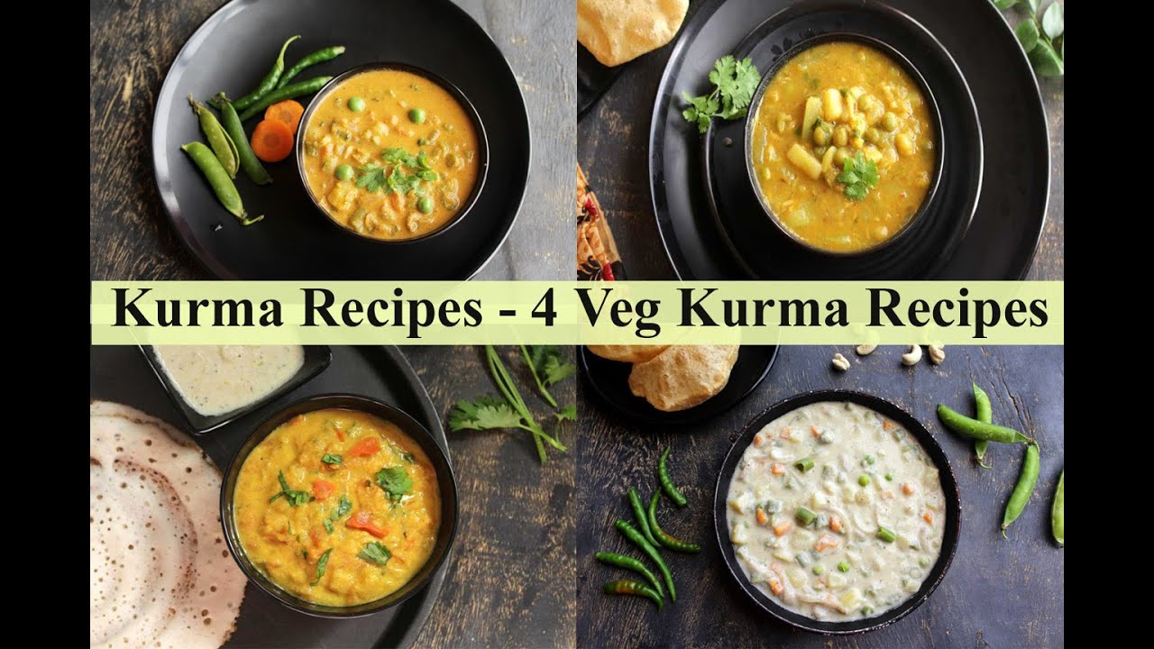 KURMA RECIPES | 4 EASY KURMA RECIPES