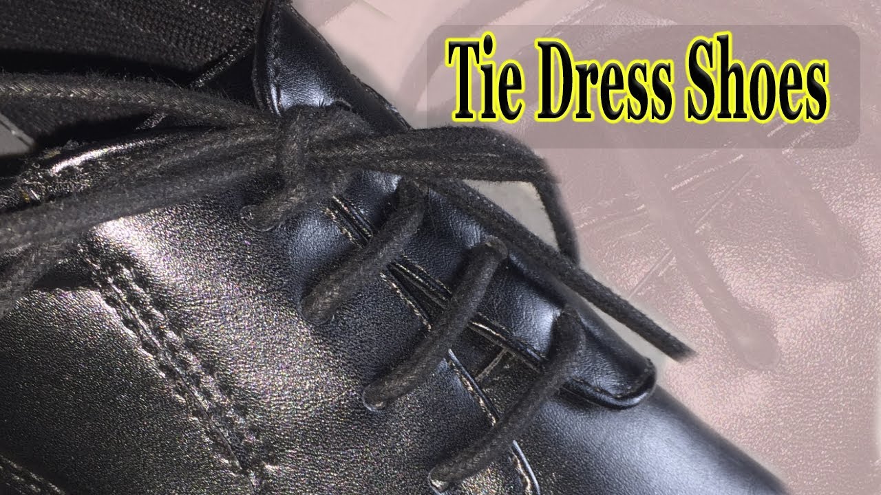 How To Lace & Tie Dress Shoes |Tie Dress Shoes Correctly | Lace an ...