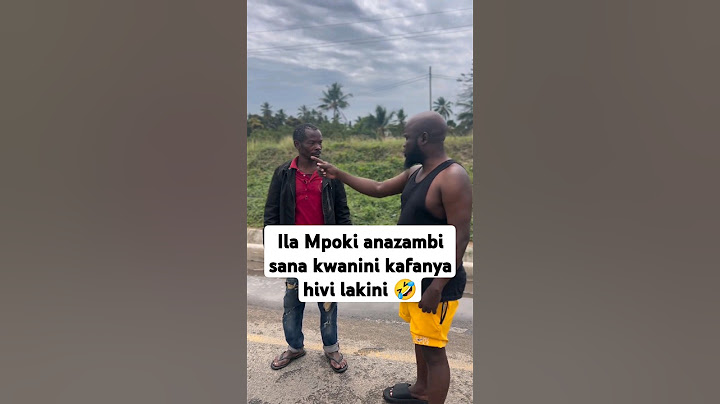Mpoki Mbinguni atapasikia tu🤣🤣🤣🤣🤣
