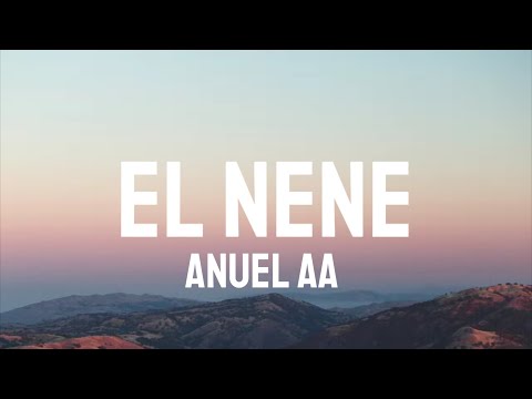 Anuel AA – El Nene (Letra/Lyrics)