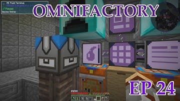 (S2) Omnifactory: Dev Version: Ep 24 - Fluid Interfacin